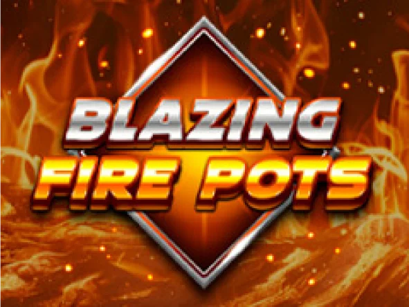 Blazing Fire Pots